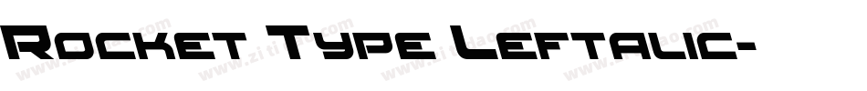 Rocket Type Leftalic字体转换